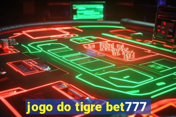 jogo do tigre bet777